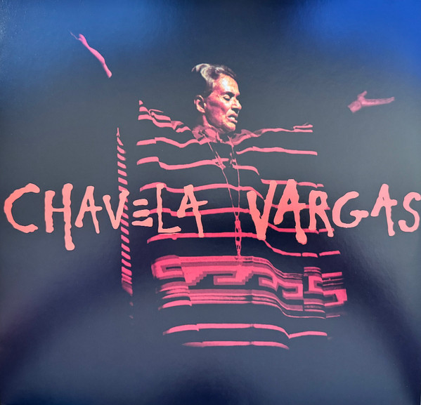 VARGAS,CHAVELA – VARGAS,CHAVELA – CHAVELA VARGAS (140 GR 12")