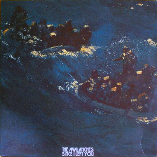AVALANCHES – AVALANCHES – SINCE I LEFT YOU