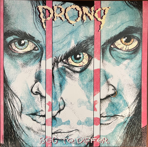 PRONG – PRONG – BEG TO DIFFER