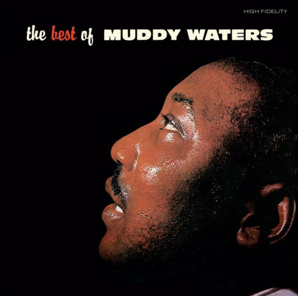 WATERS, MUDDY – WATERS, MUDDY – BEST OF MUDDY WATERS