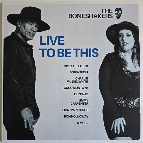 BONESHAKERS – BONESHAKERS – LIVE TO BE THIS