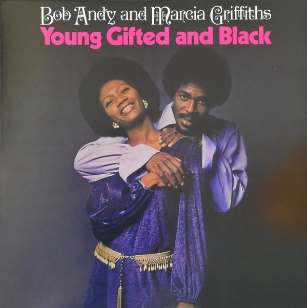 ANDY, BOB & MARCIA GRI... – ANDY, BOB & MARCIA GRI... – YOUNG GIFTED AND BLACK