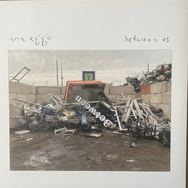 EGGE, ANA – EGGE, ANA – BETWEEN US