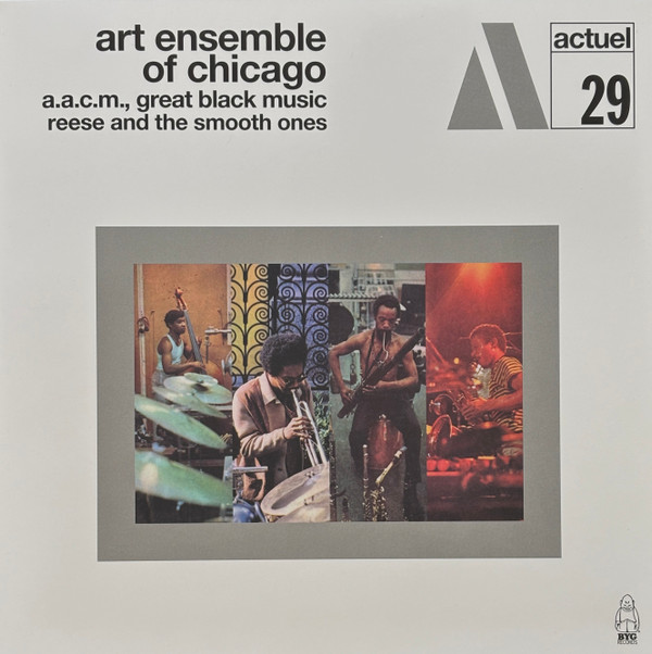 ART ENSEMBLE OF CHICAGO – ART ENSEMBLE OF CHICAGO – REESE AND THE SMOOTH ONES