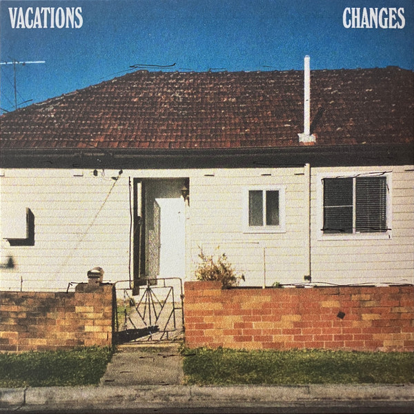 VACATIONS – VACATIONS – CHANGES