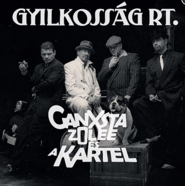 GANXSTA ZOLEE ÉS A KARTEL – GANXSTA ZOLEE ÉS A KARTEL – GYILKOSSÁG RT (BLACK & WHITE VINYL)