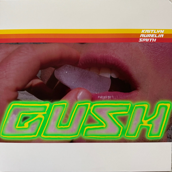 SMITH, KAITLYN AURELIA – SMITH, KAITLYN AURELIA – GUSH