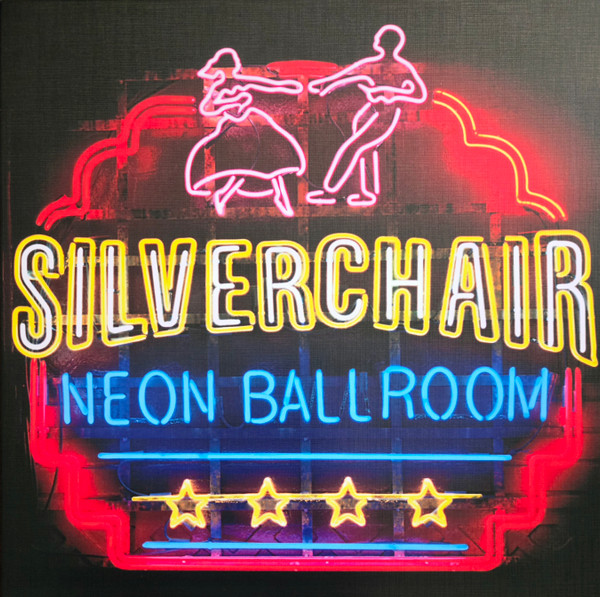 SILVERCHAIR – SILVERCHAIR – NEON BALLROOM