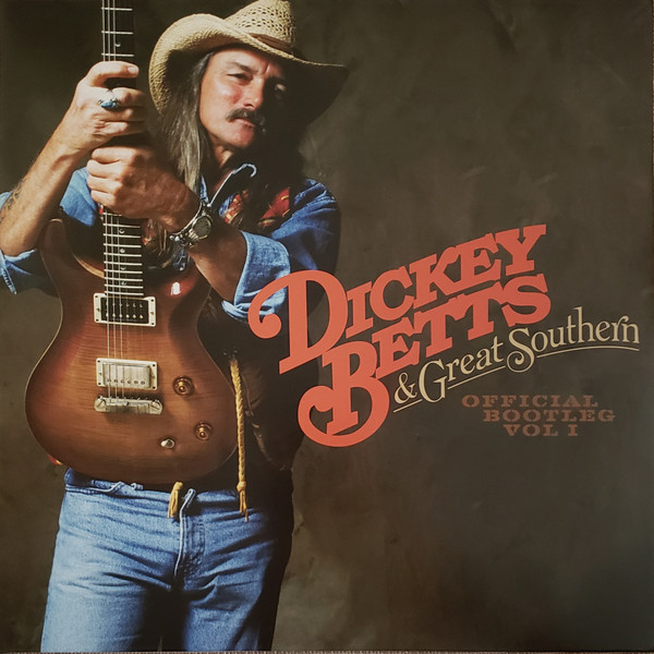 BETTS, DICKEY – BETTS, DICKEY – OFFICIAL BOOTLEG VOL. 1