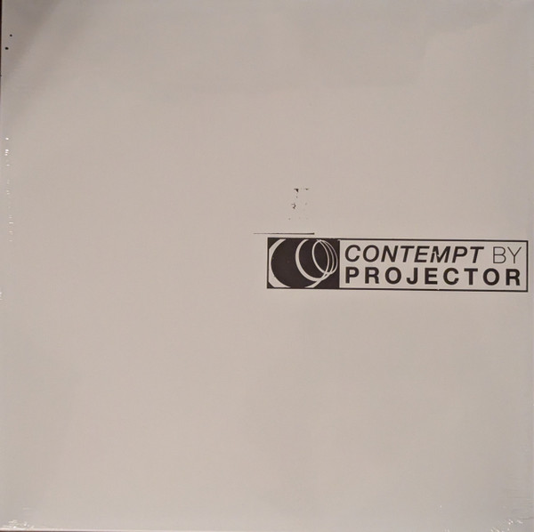PROJECTOR – PROJECTOR – CONTEMPT