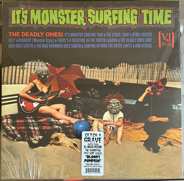 DEADLY ONES – DEADLY ONES – IT'S MONSTER SURFING TIME