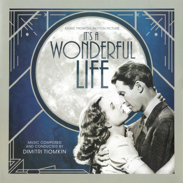 TIOMKIN, DIMITRI – TIOMKIN, DIMITRI – IT'S A WONDERFUL LIFE