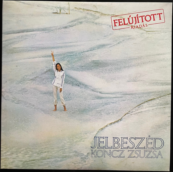 Koncz Zsuzsa – Koncz Zsuzsa – Jelbeszéd [Felújított kiadás] (LP)