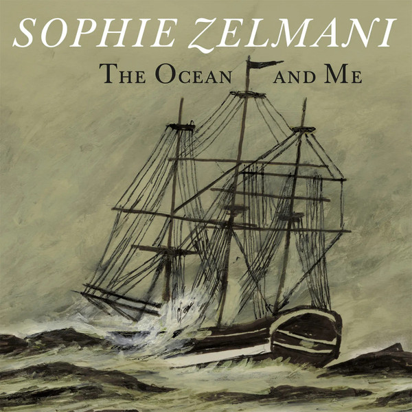 ZELMANI, SOPHIE – ZELMANI, SOPHIE – OCEAN AND ME