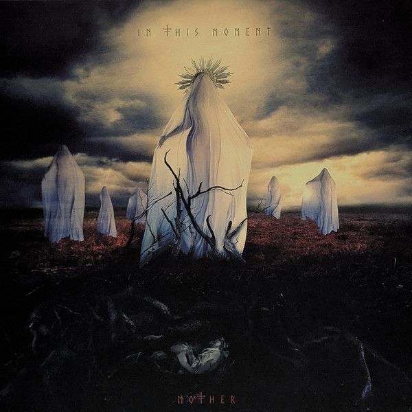 IN THIS MOMENT – IN THIS MOMENT – MOTHER