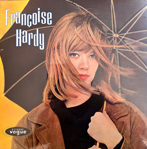 HARDY, FRANCOISE – HARDY, FRANCOISE – TOUS LES GARCONS ET LE...