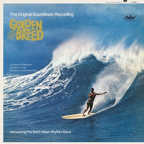 BACK-WASH RHYTHM BAND – BACK-WASH RHYTHM BAND – GOLDEN BREED SOUNDTRACK .. SOUNDTRACK// BLACK FRIDAY 2011 EXLUSIVE