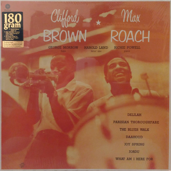 CLIFFORD BROWN, MAX ROACH – CLIFFORD BROWN, MAX ROACH – CLIFFORD BROWN & M... .. MAX ROACH/180GR.