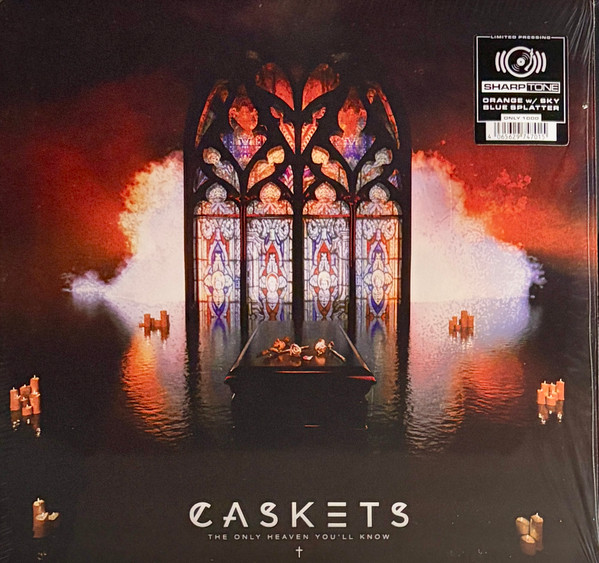 CASKETS – CASKETS – ONLY HEAVEN YOU LL KNOW