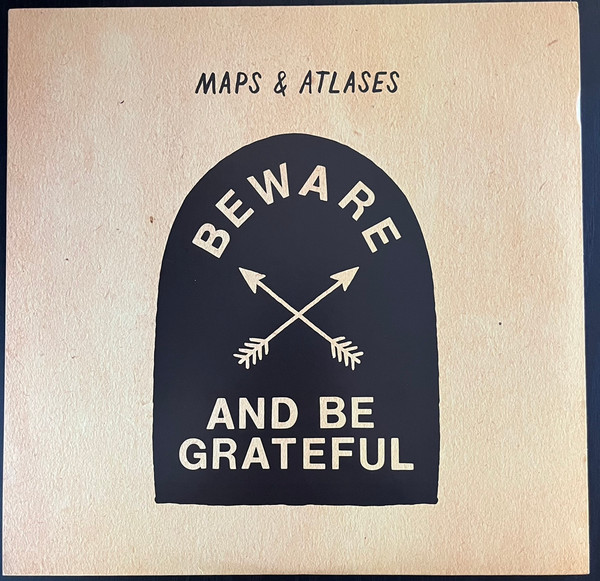 MAPS & ATLASES – MAPS & ATLASES – BEWARE AND BE GRATEFUL