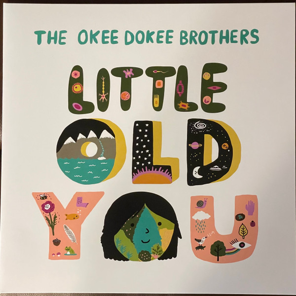 OKEE DOKEE BROTHERS – OKEE DOKEE BROTHERS – LITTLE OLD YOU