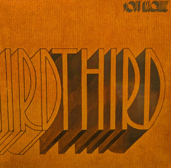 SOFT MACHINE – SOFT MACHINE – THIRD