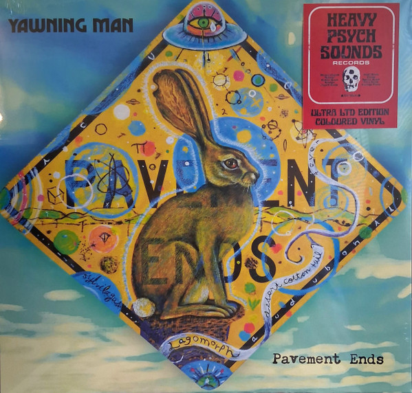 YAWNING MAN – YAWNING MAN – PAVEMENT ENDS