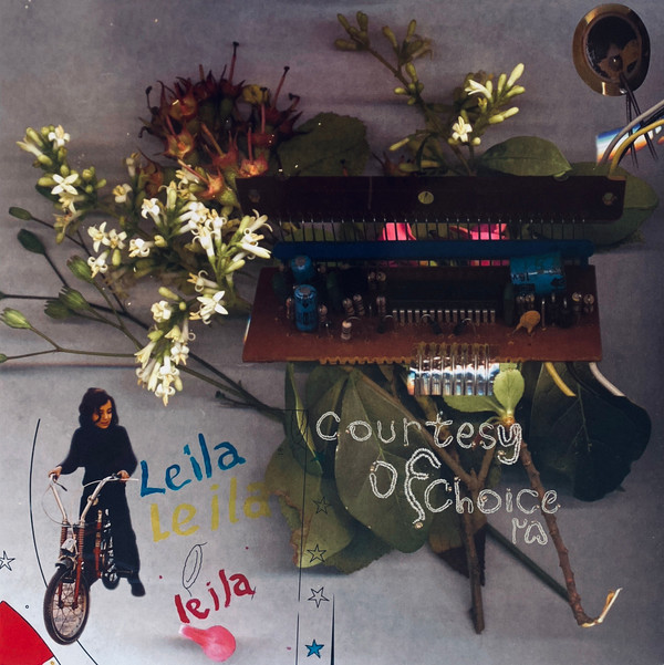 LEILA – LEILA – COURTESY OF CHOICE