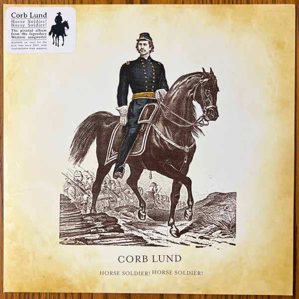 LUND, CORB – LUND, CORB – HORSE SOLDIER! HORSE S...