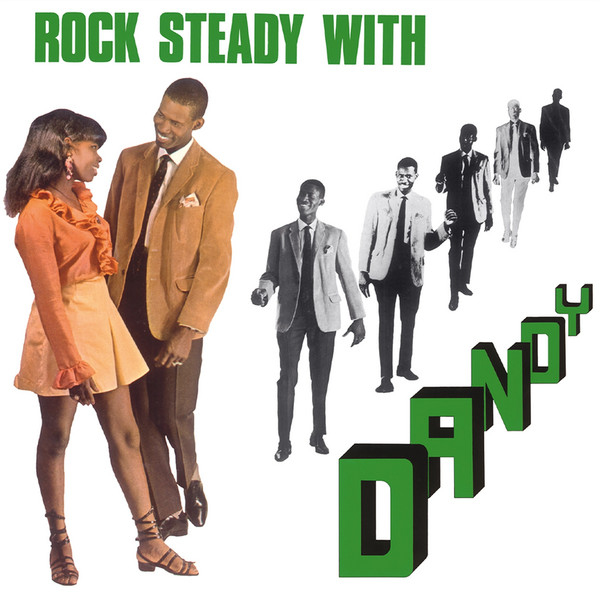 DANDY – DANDY – ROCK STEADY WITH DANDY