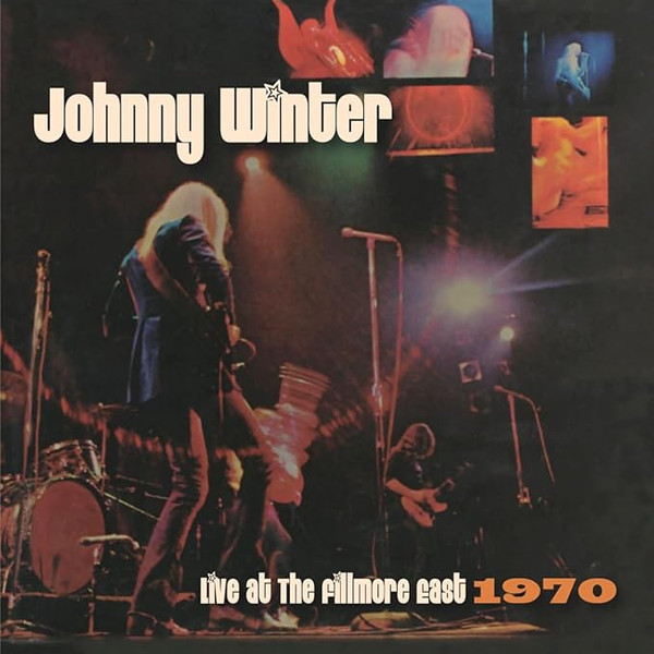 WINTER, JOHNNY – WINTER, JOHNNY – LIVE AT THE FILLMORE E...