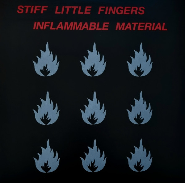 STIFF LITTLE FINGERS – STIFF LITTLE FINGERS – INFLAMMABLE MATERIAL (140 GR 12")