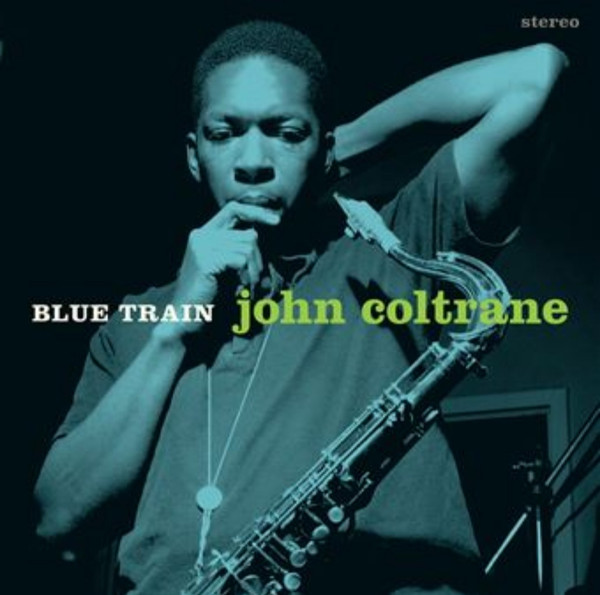 COLTRANE, JOHN – COLTRANE, JOHN – BLUE TRAIN