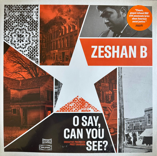 ZESHAN B – ZESHAN B – O SAY, CAN YOU SEE?