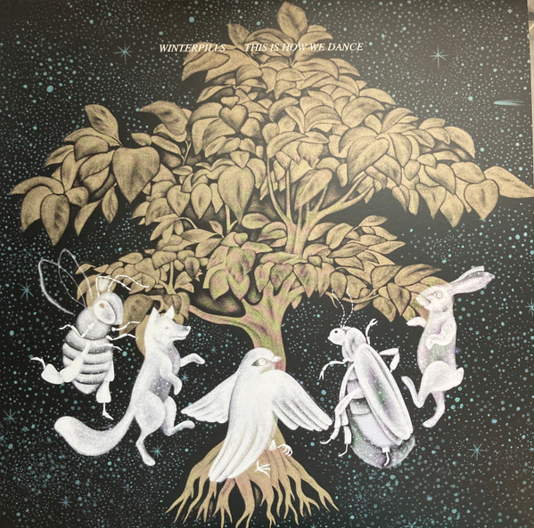WINTERPILLS – WINTERPILLS – THIS IS HOW WE DANCE