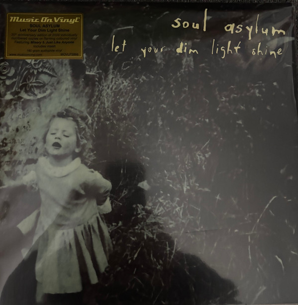 SOUL ASYLUM – SOUL ASYLUM – LET YOUR DIM LIGHT SHINE