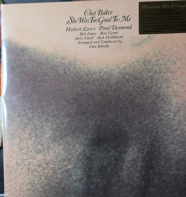 BAKER, CHET – BAKER, CHET – SHE WAS TOO GOOD TO ME