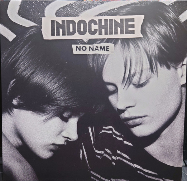 INDOCHINE – INDOCHINE – NO NAME