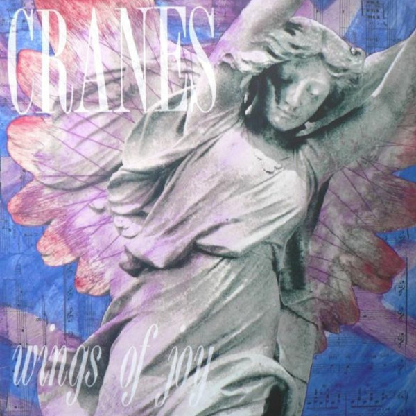 CRANES – CRANES – WINGS OF JOY