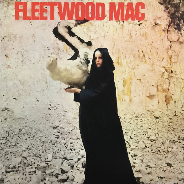 FLEETWOOD MAC – FLEETWOOD MAC – PIOUS BIRD OF GOOD OMEN