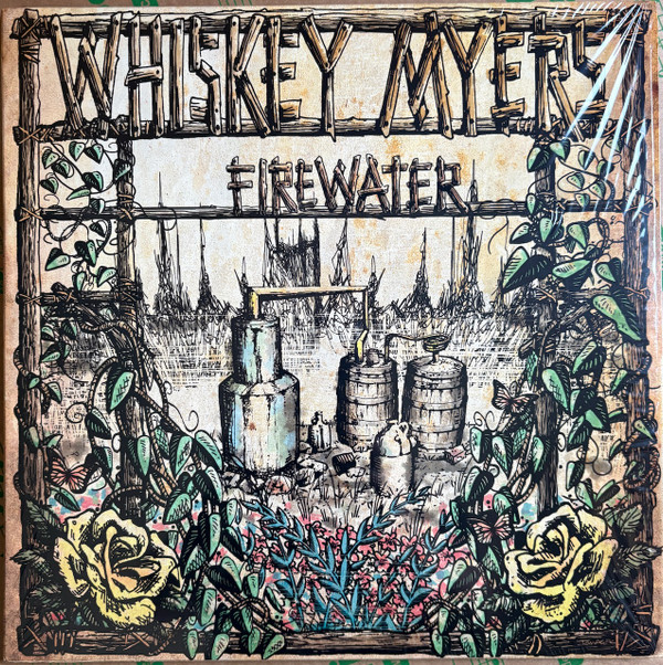 WHISKEY MYERS – WHISKEY MYERS – FIREWATER