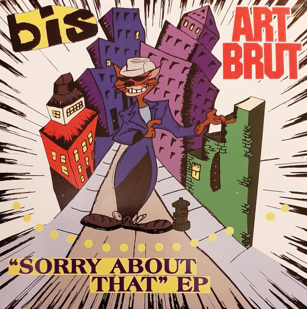 ART BRUT – ART BRUT – 7-SORRY ABOUT THAT EP