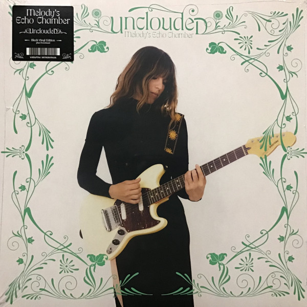 MELODY'S ECHO CHAMBER – MELODY'S ECHO CHAMBER – UNCLOUDED