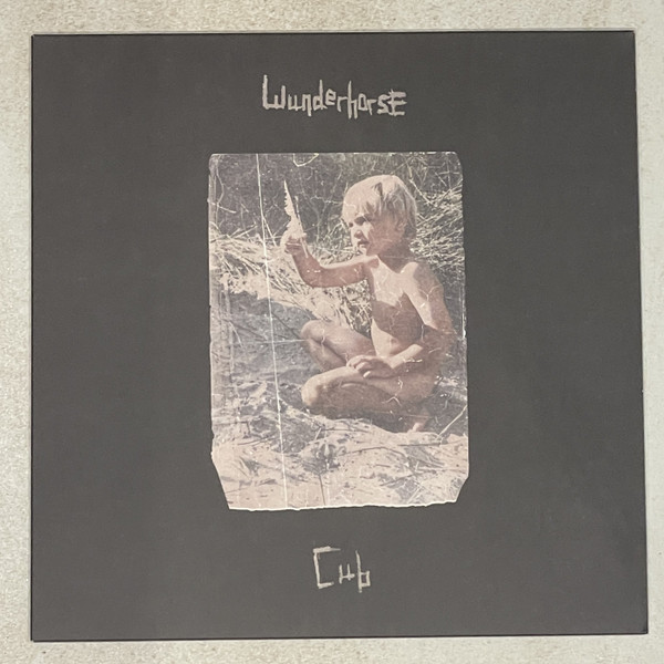 WUNDERHORSE – WUNDERHORSE – CUB
