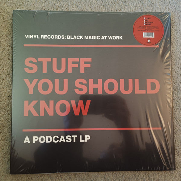 STUFF YOU SHOULD KNOW – STUFF YOU SHOULD KNOW – VINYL RECORDS: BLACK M...