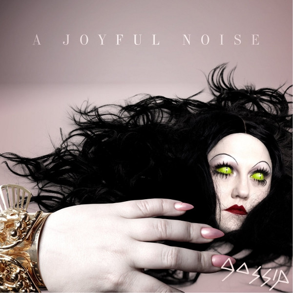 GOSSIP – GOSSIP – A JOYFUL NOISE