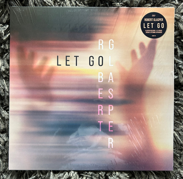 GLASPER, ROBERT – GLASPER, ROBERT – LET GO
