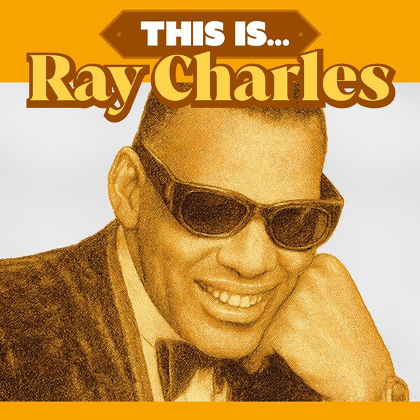 CHARLES, RAY – CHARLES, RAY – THIS IS...