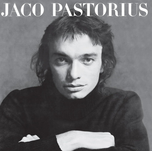 PASTORIUS, JACO – PASTORIUS, JACO – JACO PASTORIUS