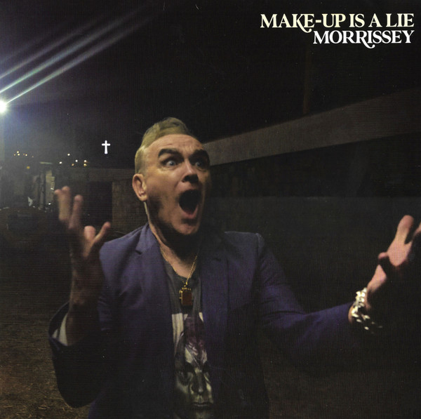 MORRISSEY – MORRISSEY – MAKE-UP IS A LIE (140 GR 12" ZOETROPE-LTD.)